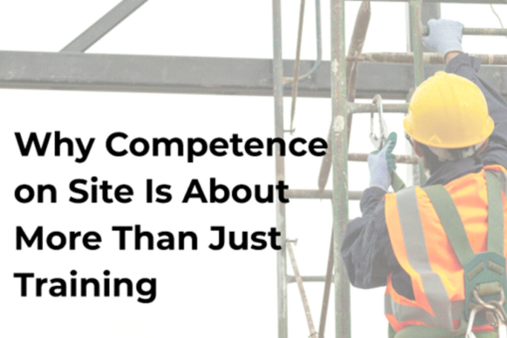 Why Competence on Site Is About More Than Just Training